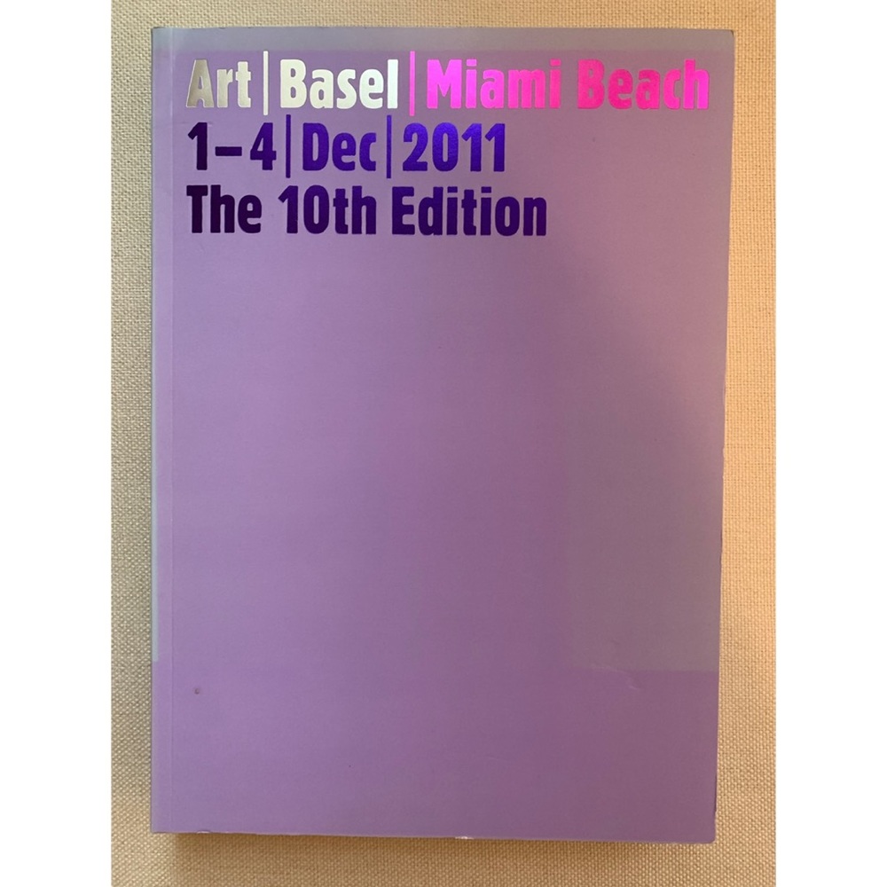 2011 Art Basel Miami Coffee Table Book - Collectors Edition